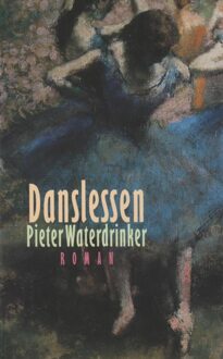 De Arbeiderspers Danslessen - eBook Pieter Waterdrinker (9029577304)