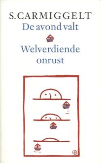 De Arbeiderspers De avond valt & Welverdiende onrust - eBook Simon Carmiggelt (9029581131)