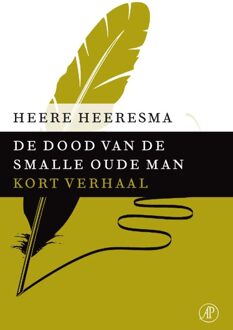 De Arbeiderspers De dood van de smalle oude man - eBook Heere Heeresma (9029590831)