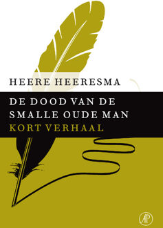 De Arbeiderspers De dood van de smalle oude man - eBook Heere Heeresma (9029590831)