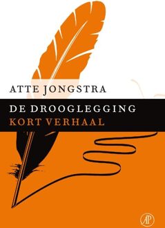 De Arbeiderspers De drooglegging - eBook Atte Jongstra (9029591412)