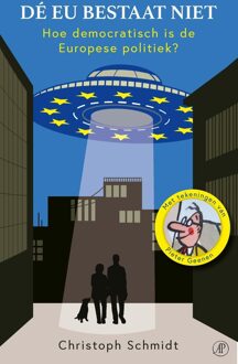 De Arbeiderspers Dé EU bestaat niet - Christoph Schmidt - ebook