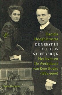 De Arbeiderspers De geest in dit huis is liefderijk - eBook Daniela Hooghiemstra (9029586494)