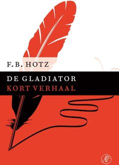 De Arbeiderspers De gladiator - eBook F.B. Hotz (9029590904)