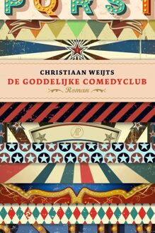 De Arbeiderspers De goddelijke comedyclub - Christiaan Weijts - ebook