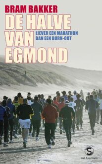 De Arbeiderspers De halve van Egmond - eBook Bram Bakker (9029567910)