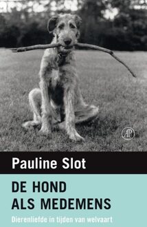 De Arbeiderspers De hond als medemens - eBook Pauline Slot (9029594365)