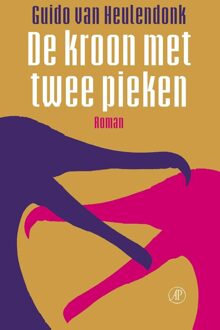De Arbeiderspers De kroon met twee pieken - Guido van Heulendonk - ebook