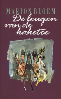 De Arbeiderspers De leugen van de kaketoe - eBook Marion Bloem (9029580453)