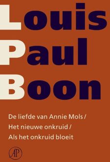 De Arbeiderspers De liefde van Annie Mols / Het nieuwe onkruid / Als het onkruid bloeit - eBook Louis Paul Boon (9029580674)