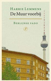 De Arbeiderspers De Muur voorbij - Harrie Lemmens - ebook