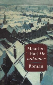De Arbeiderspers De nakomer - eBook Maarten 't Hart (9029576766)