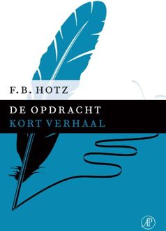 De Arbeiderspers De opdracht - eBook F.B. Hotz (9029590963)