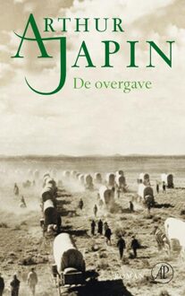 De Arbeiderspers De overgave - eBook Arthur Japin (9029574267)