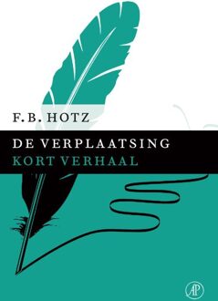 De Arbeiderspers De verplaatsing - eBook F.B. Hotz (9029590971)