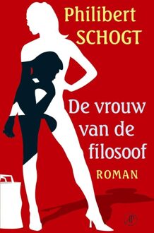 De Arbeiderspers De vrouw van de filosoof - eBook Philibert Schogt (9029569166)