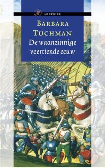 De Arbeiderspers De waanzinnige veertiende eeuw - eBook Barbara Tuchman (9029569255)