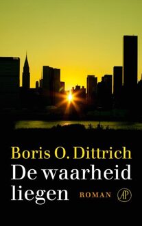 De Arbeiderspers De waarheid liegen - eBook Boris O. Dittrich (902958761X)