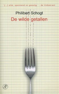 De Arbeiderspers De wilde getallen - eBook Philibert Schogt (9029582731)