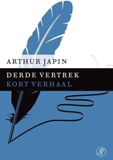 De Arbeiderspers Derde vertrek - eBook Arthur Japin (9029591242)