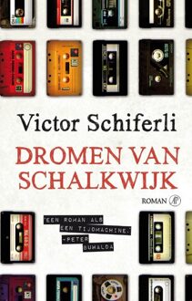 De Arbeiderspers Dromen van Schalkwijk - eBook Victor Schiferli (9029579854)