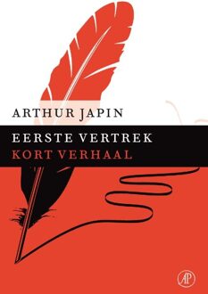 De Arbeiderspers Eerste vertrek - eBook Arthur Japin (902959120X)