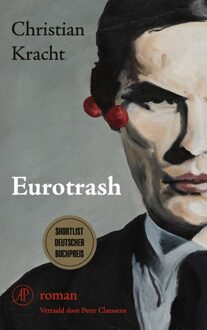 De Arbeiderspers Eurotrash - Christian Kracht - ebook