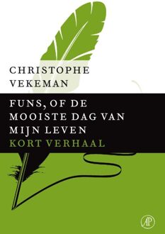 De Arbeiderspers Funs, of de mooiste dag van mijn leven - eBook Christophe Vekeman (9029591803)