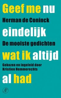 De Arbeiderspers Geef me nu eindelijk wat ik altijd al had - eBook Herman de Coninck (9029581387)