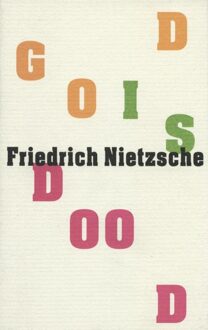 De Arbeiderspers God is dood - eBook Friedrich Nietzsche (9029582448)