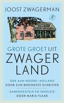 De Arbeiderspers Grote groet uit Zwagerland