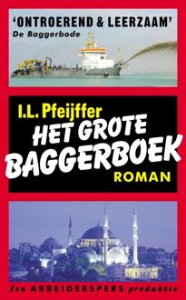 De Arbeiderspers Het grote baggerboek - eBook Ilja Leonard Pfeijffer (9029569018)
