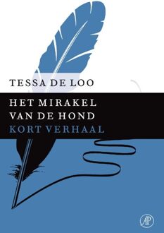 De Arbeiderspers Het mirakel van de hond - eBook Tessa de Loo (9029591706)