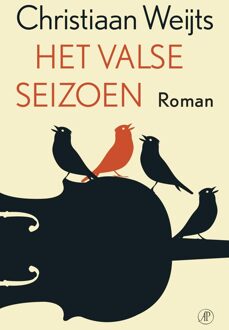 De Arbeiderspers Het valse seizoen - eBook Christiaan Weijts (9029510641)