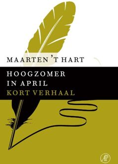 De Arbeiderspers Hoogzomer in april - eBook Maarten 't Hart (9029590734)