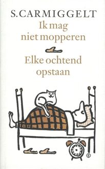 De Arbeiderspers Ik mag niet mopperen & Elke ochtend opstaan - eBook Simon Carmiggelt (9029581190)