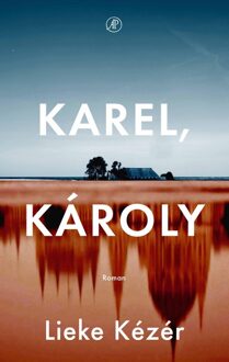De Arbeiderspers Karel, Károly - Lieke Kézér - ebook