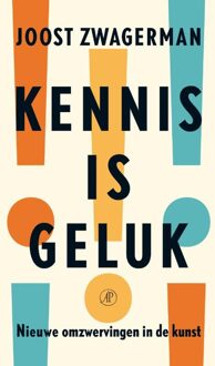 De Arbeiderspers Kennis is geluk - eBook Joost Zwagerman (9029584386)