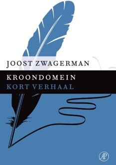 De Arbeiderspers Kroondomein - eBook Joost Zwagerman (9029592060)