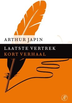 De Arbeiderspers Laatste vertrek - eBook Arthur Japin (9029591307)