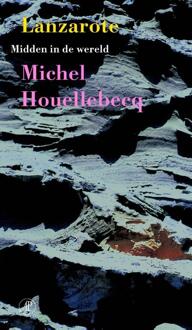 De Arbeiderspers Lanzarote - eBook Michel Houellebecq (9029587210)