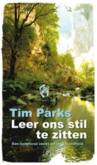 De Arbeiderspers Leer ons stil te zitten - eBook Tim Parks (9029579633)