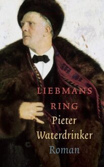 De Arbeiderspers Liebmans ring - eBook Pieter Waterdrinker (9029569328)