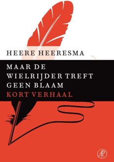 De Arbeiderspers Maar de wielrijder treft geen blaam - eBook Heere Heeresma (9029590866)