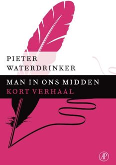 De Arbeiderspers Man in ons midden - eBook Pieter Waterdrinker (9029591994)