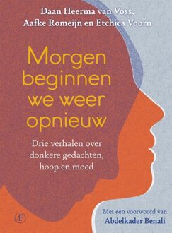 De Arbeiderspers Morgen beginnen we weer opnieuw - Daan Heerma van Voss, Aafke Romeijn, Etchica Voorn - ebook