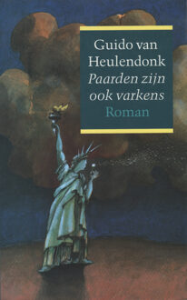 De Arbeiderspers Paarden zijn ook varkens - eBook Guido Van Heulendonk (9029576901)
