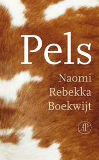 De Arbeiderspers Pels - eBook Naomi Rebekka Boekwijt (9029587423)