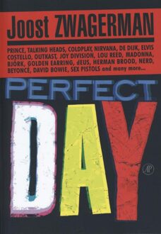 De Arbeiderspers Perfect Day - eBook Joost Zwagerman (9029577398)