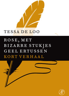 De Arbeiderspers Rose, met bizarre stukjes geel ertussen - eBook Tessa de Loo (9029591641)